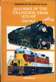 Railways in the Transition from Steam 1940-1965