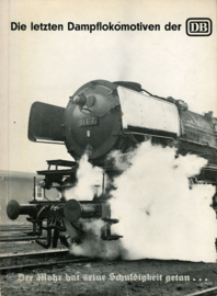 Die letzten Dampflokomotiven der DB