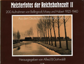 Meisterfotos der Reichsbahnzeit II
