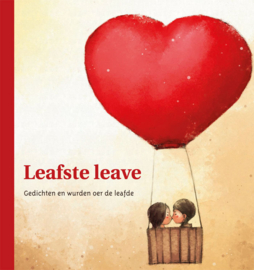 Leafste leave - Gedichten en wurden oer de leafde