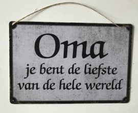 Oma je bent de liefste van de hele  wereld