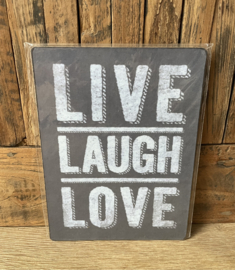 Tekstbordje Live Laugh Love