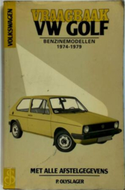 Vraagbaak Volkswagen Golf 1974 - 1976 alle benzinemodellen Olyslager