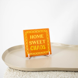 TE2954 | Tegeltje home sweet chaos | HomeBound by KY