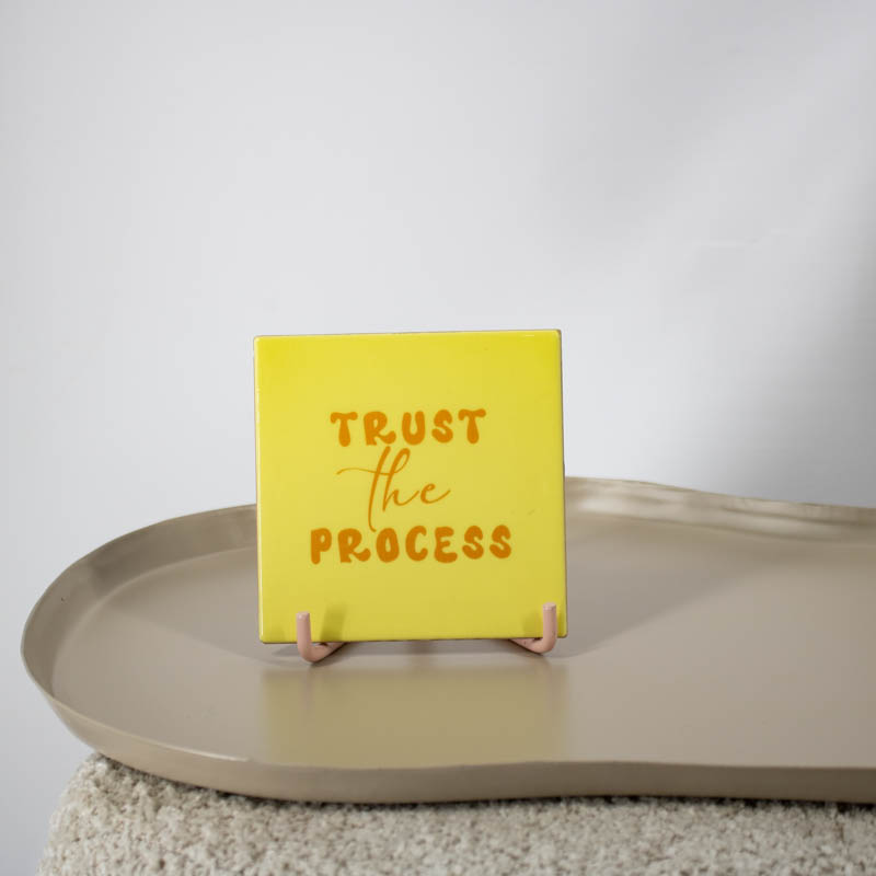 TE2944 | Tegeltje trust the process | HomeBound by KY