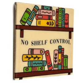 TE2828 | Tegeltje no shelf control | HomeBound by KY