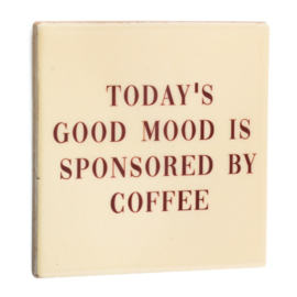 TE3147 | Tegeltje today's good mood coffee | HomeBound by KY 