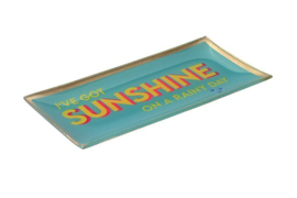 1153605024 | Love plate - I've got sunshine on a rainy day | Gift Company 