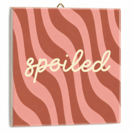 TE3233 | Tegeltje spoiled | HomeBound by KY