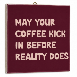 TE3242 | Tegeltje may your coffee | HomeBound by KY