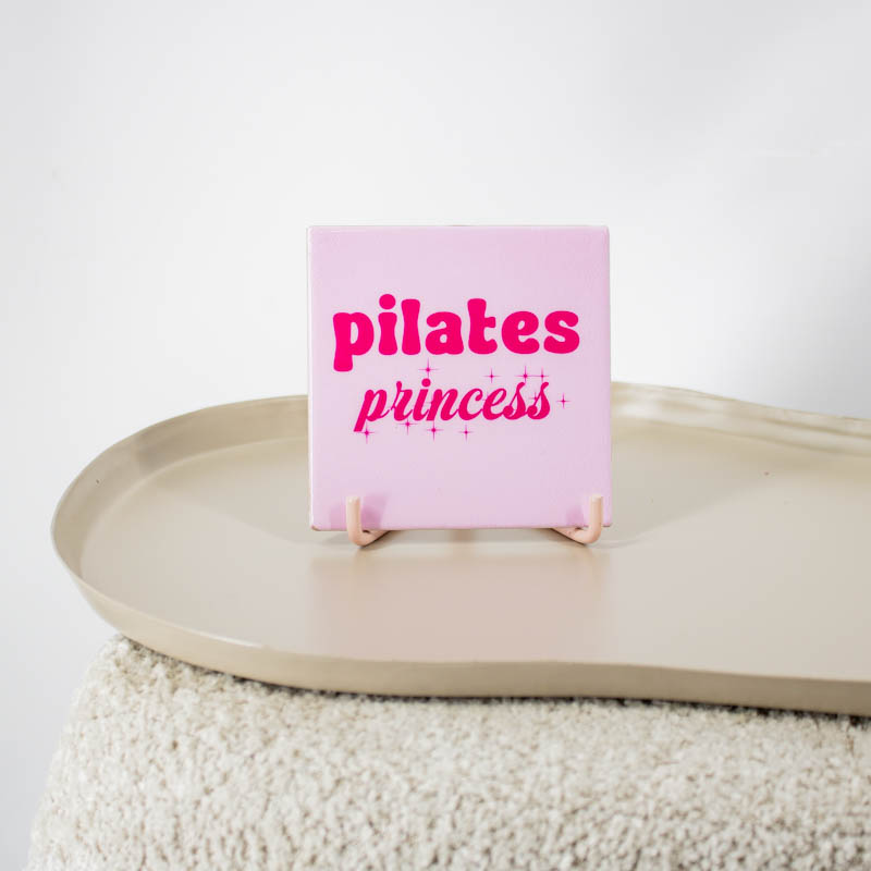 TE2973 | Tegeltje pilates princess | HomeBound by KY
