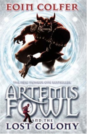 Artemis Fowl and the Lost Colony (5), Eoin Colfer