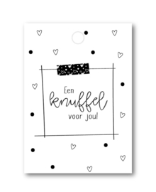 Cadeau | Label | Een knuffel voor jou!