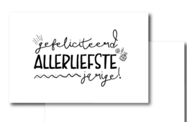 Kaartje | Mini | Gefeliciteerd allerliefste jarige!