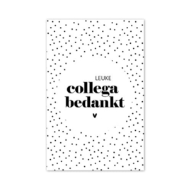 Kaartje | Mini | Dots| Leuke Collega Bedankt