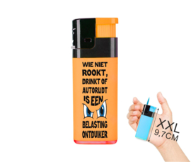 XXL Aansteker jetflame "Wie niet rookt, drinkt of autorijdt is een belastingontduiker"
