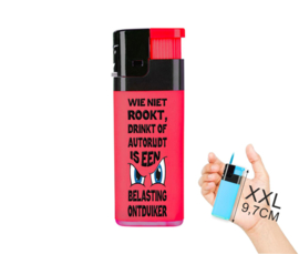 XXL Aansteker jetflame "Wie niet rookt, drinkt of autorijdt is een belastingontduiker"