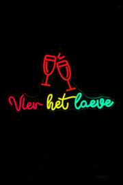 led neon bord met tekst : Vier het laeve (Op bestelling)