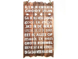 Tekstbord Als mijn kinderen groot zijn