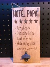 Tekstbordje Hotel papa met bieropener