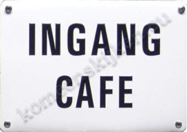 metalen schildje ingang cafe