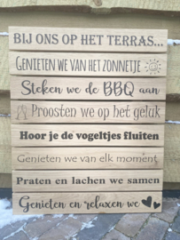 Wandbord - Tuinbord -  Muurdecoratie buiten - Bij ons op het terras