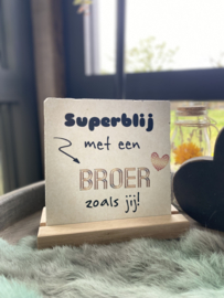 Tegeltje Superblij met een broer zoals jij