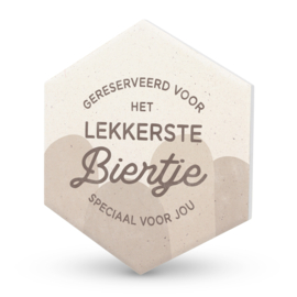 Onderzetter keramiek Gereserveerd voor het lekkerste biertje speciaal voor jou