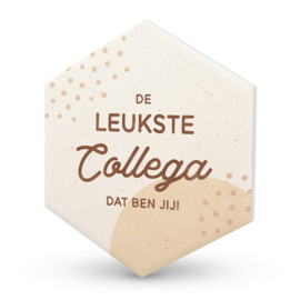 Onderzetter keramiek De leukste collega dat ben jij!