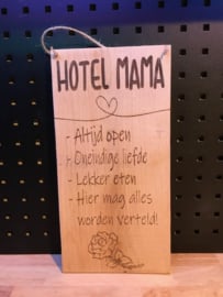 Tekstbordje Hotel Mama