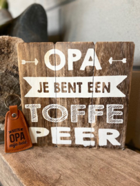 Cadeaupakket papa - vader / Tekstbordje Opa je bent een toffe peer + sleutelhanger opa