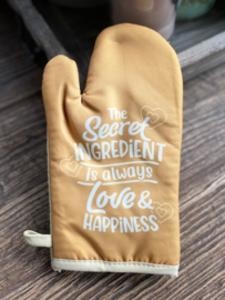 Ovenhandschoen met de tekst "The secret ingredient is always love & Happiness"