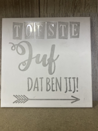 Tegeltje tofste juf