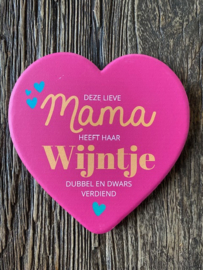 Keramieken onderzetter met de tekst Deze lieve mama heeft haar wijntje dubbel en dwars verdiend