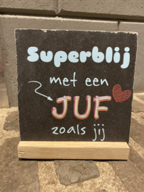 Tegeltje Superblij met een juf zoals jij