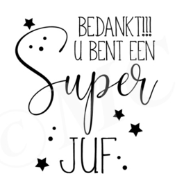 Bedankt u bent een super juf