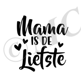 Mama is de liefste