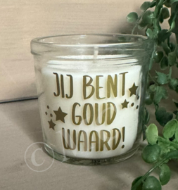 Kaars in glas - Jij bent goud waard