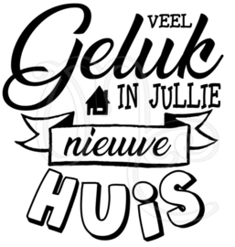 Veel geluk in jullie nieuwe huis