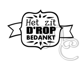 Het zit d'rop Bedankt