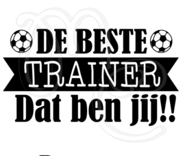 De beste trainer dat ben jij