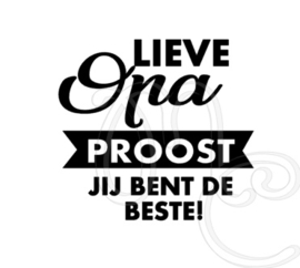 Lieve Papa / Opa proost je bent de beste