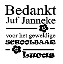 Bedankt juf /meester voor het geweldige schooljaar