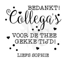 Bedankt collega's voor de thee gekke tijd!