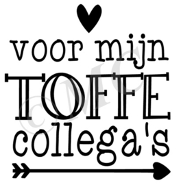 Voor mijn toffe collega's