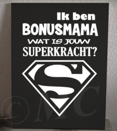 Ik ben bonusmama wat is jouw superkracht?