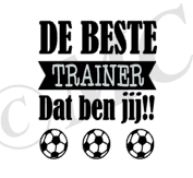 De beste trainer dat ben jij