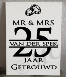 mr & mrs "naam" ... jaar getrouwd