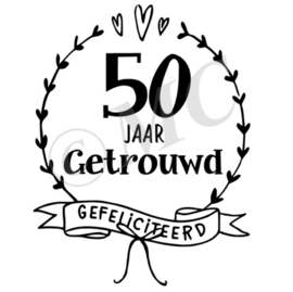 50 jaar getrouwd gefeliciteerd