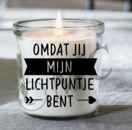 Kaars in glas - Omdat jij mijn lichtpuntje bent